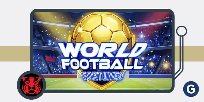 World Football Fortunes — Red Tiger lance World Football Fortunes avant la Coupe du Monde