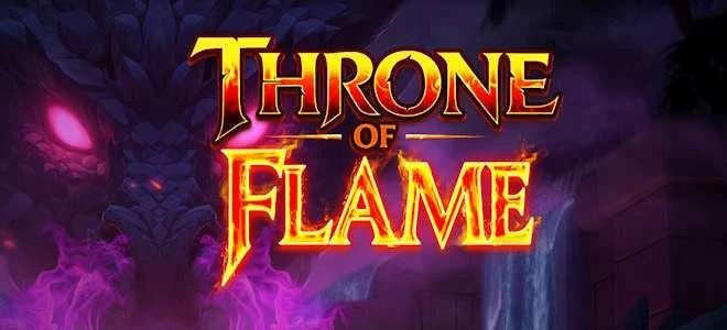 Throne of Flame — Throne of Flame : affrontez le Dragon ancien